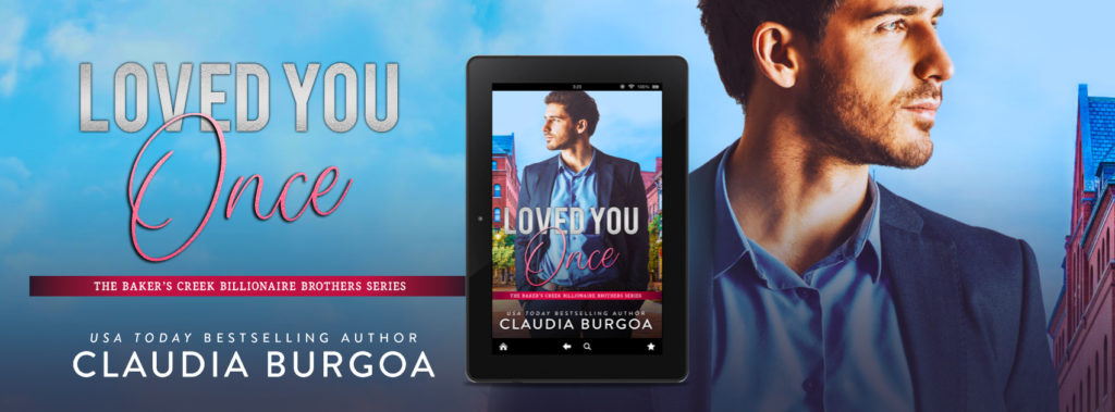 Release Blitz: Loved You Once by Claudia Burgoa